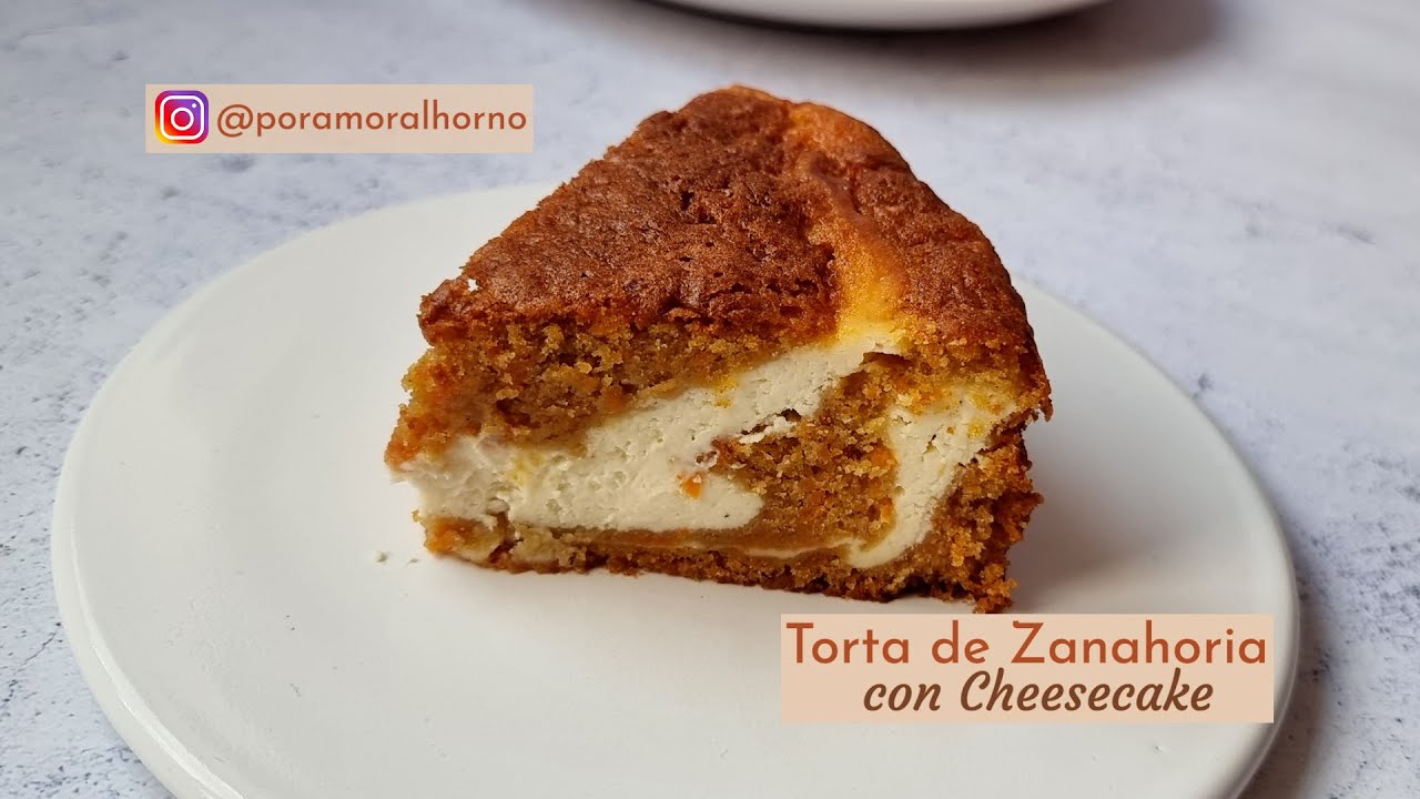 Tarta de zanahoria con cheesecake - fácil y deliciosa