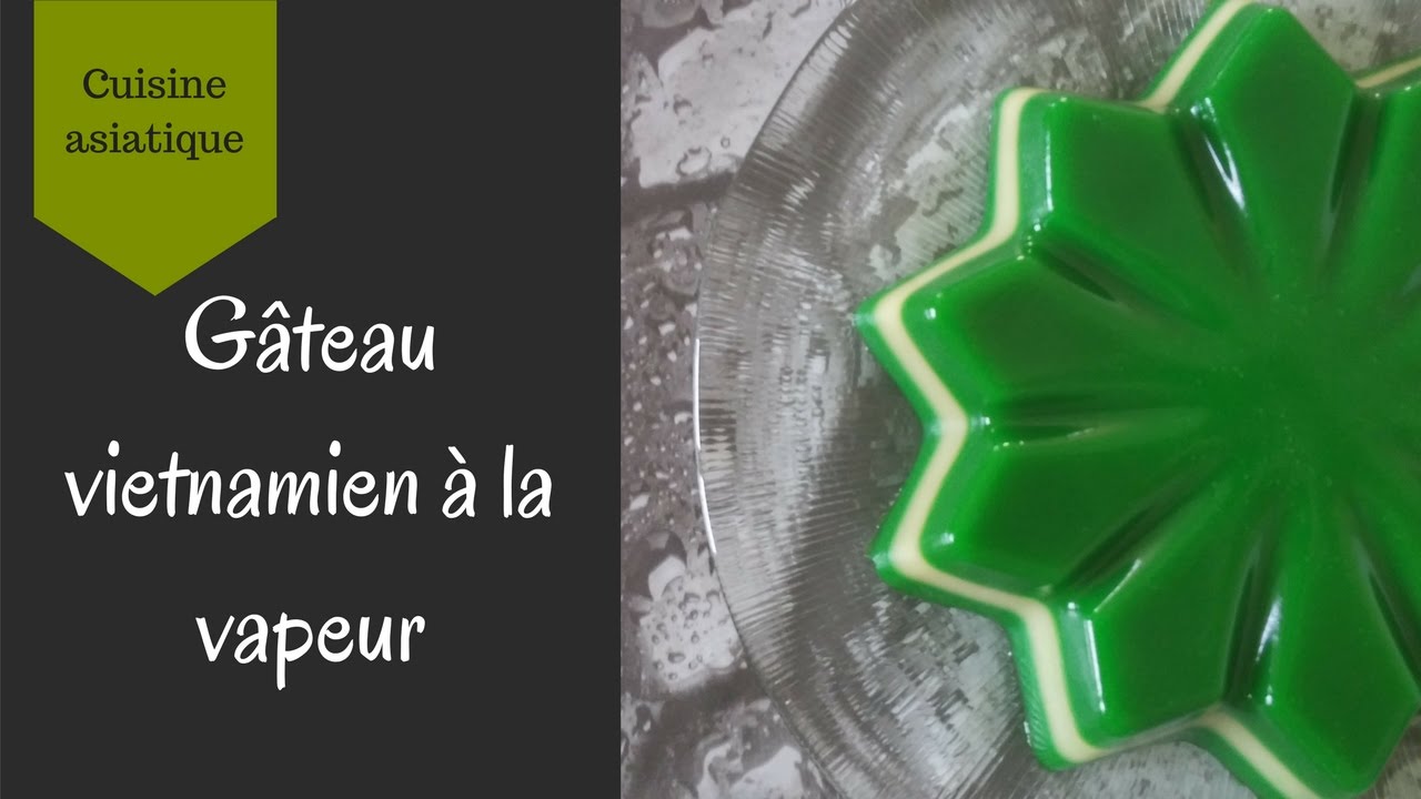 Gâteau vietnamien à la vapeur