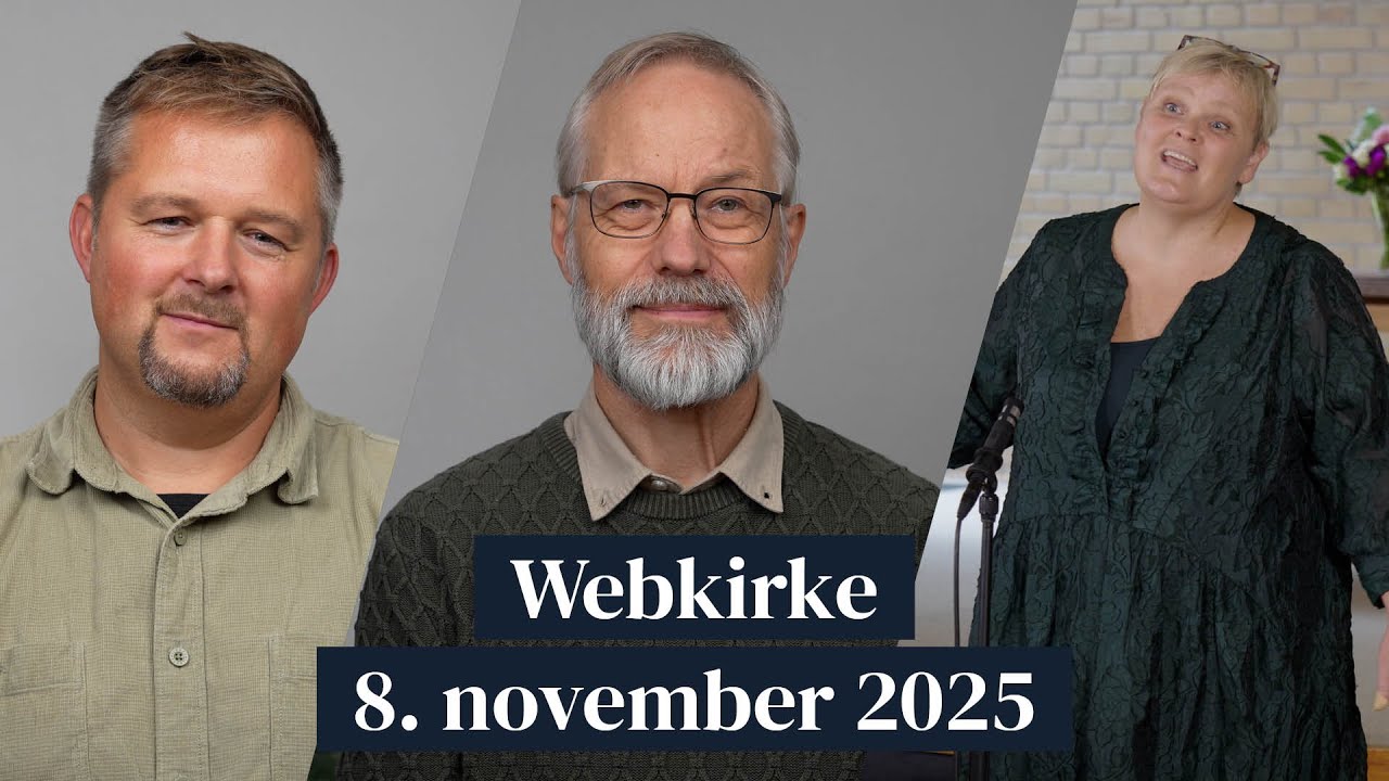 WEBKIRKE 8. november 2025 | N&aring;r D&aring;b betyder noget