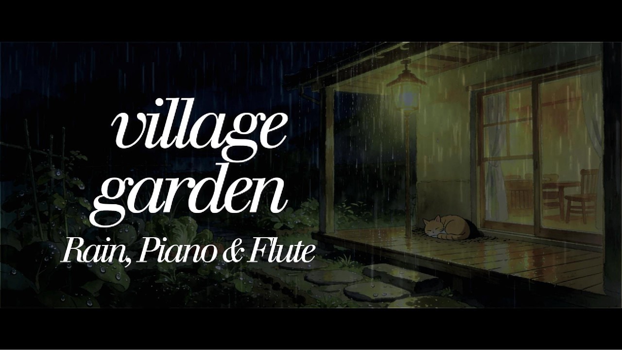 Village garden at night | Rain, Piano & Flute in Peaceful Countryside