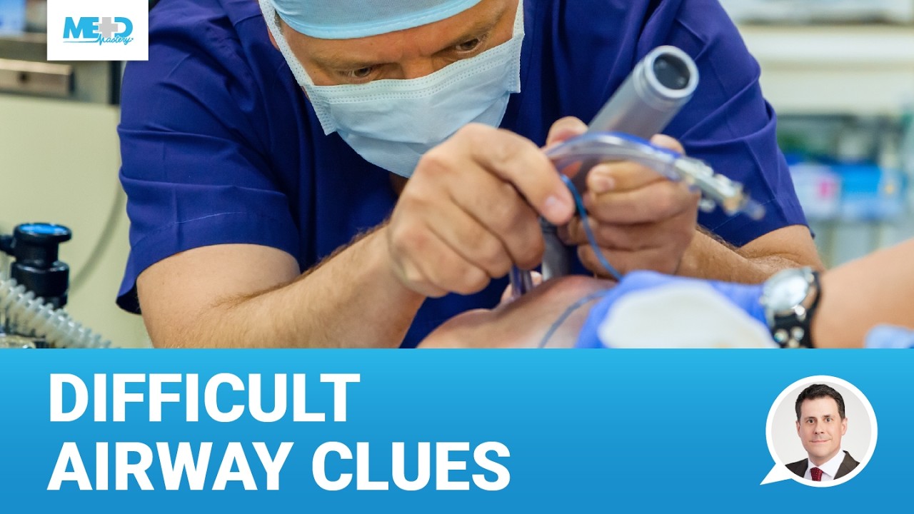 Predicting a Difficult Intubation: The LEMON Airway Assessment | Advanced Airway Management