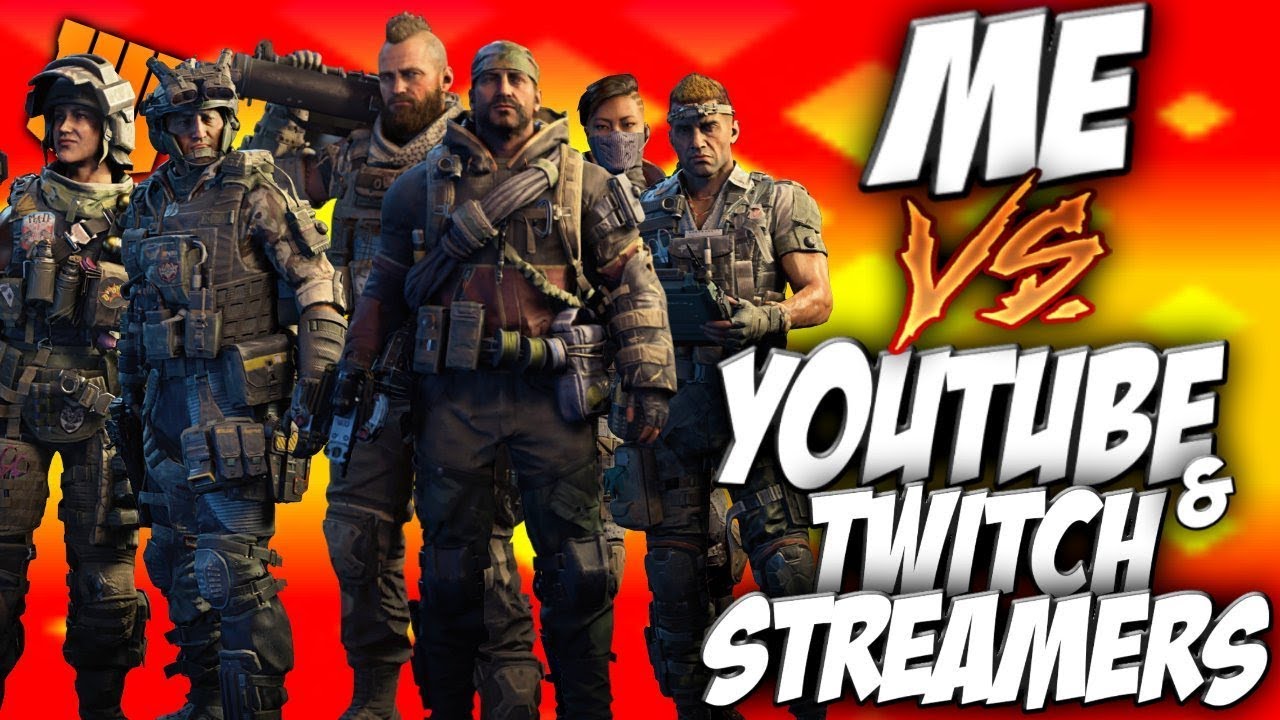 Black Ops 4 Sweaty Gameplay vs Youtube & Twitch Streamers