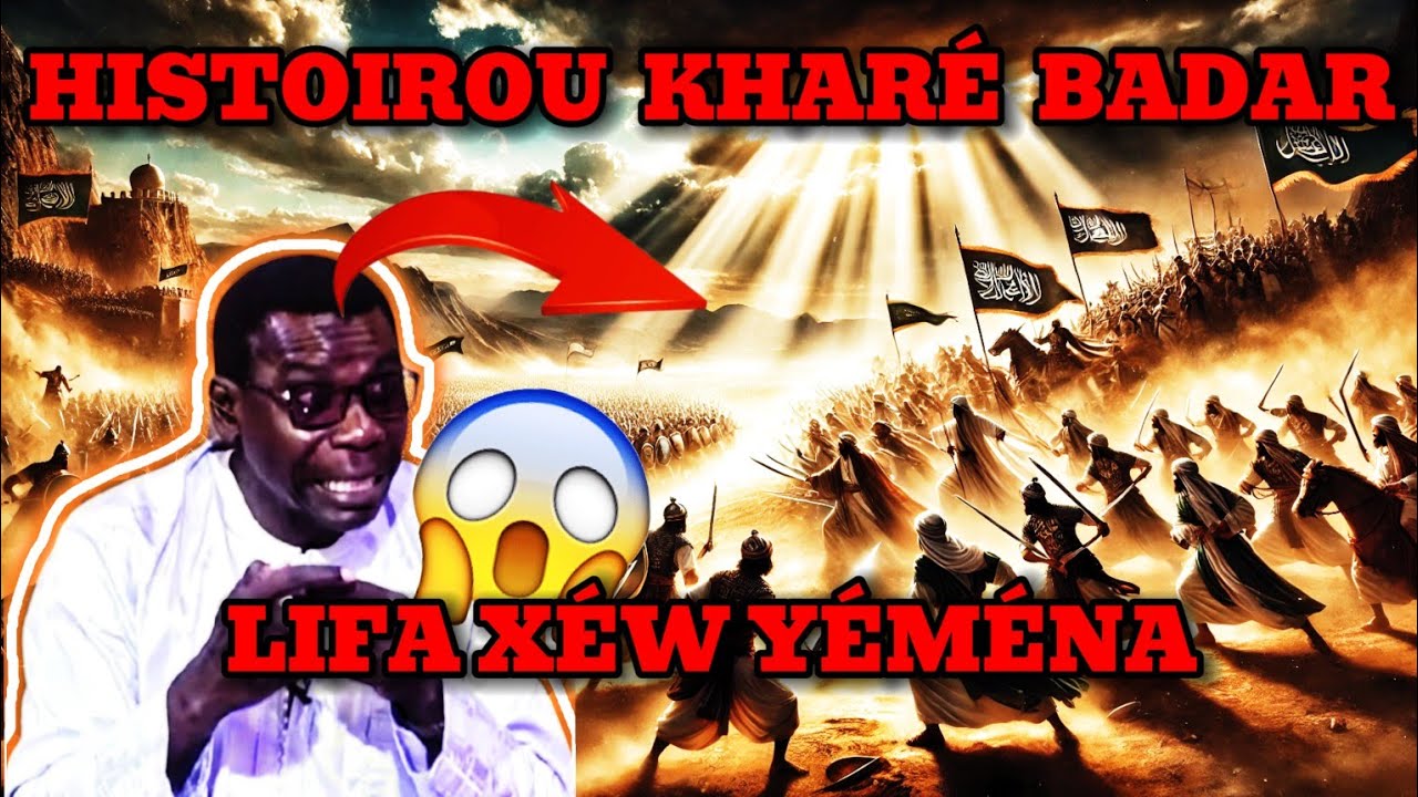 😱😱HISTOIROU KHARÉ BADAR YÉMÉNA - PR MADIAMA FALL !