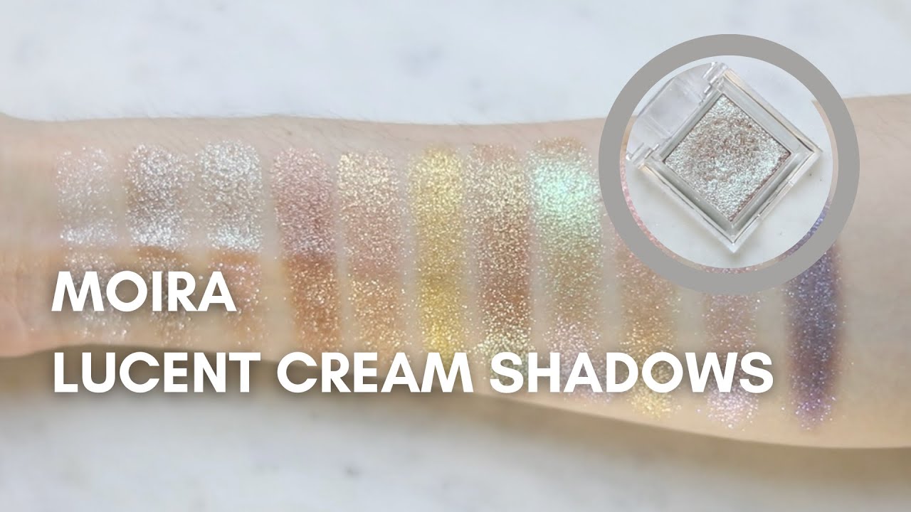 SWATCH PARTY: MOIRA LUCENT CREAM SHADOWS