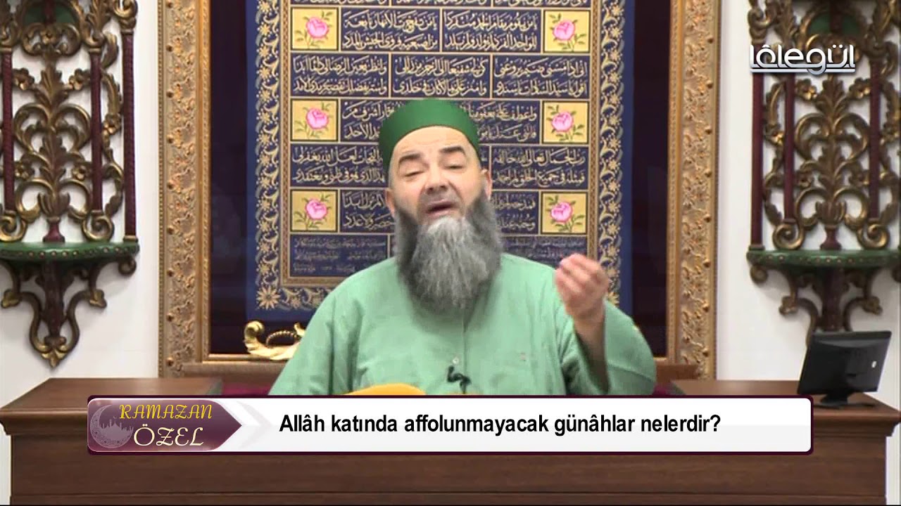 Allâh katında affolunmayacak günâhlar nelerdir - Cübbeli Ahmet Hocaefendi Lâlegül TV