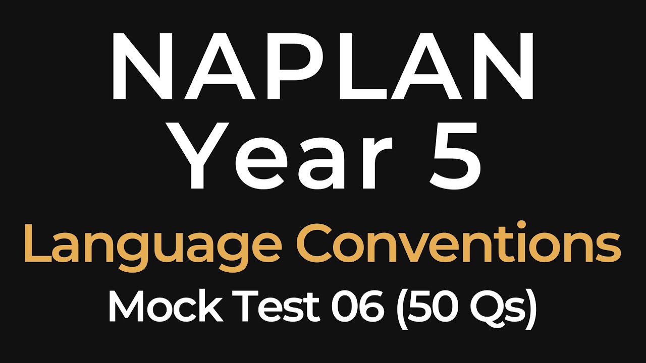 NAPLAN Practice Test - Language Conventions - Year 5 - 50 Questions - Mock Test 06