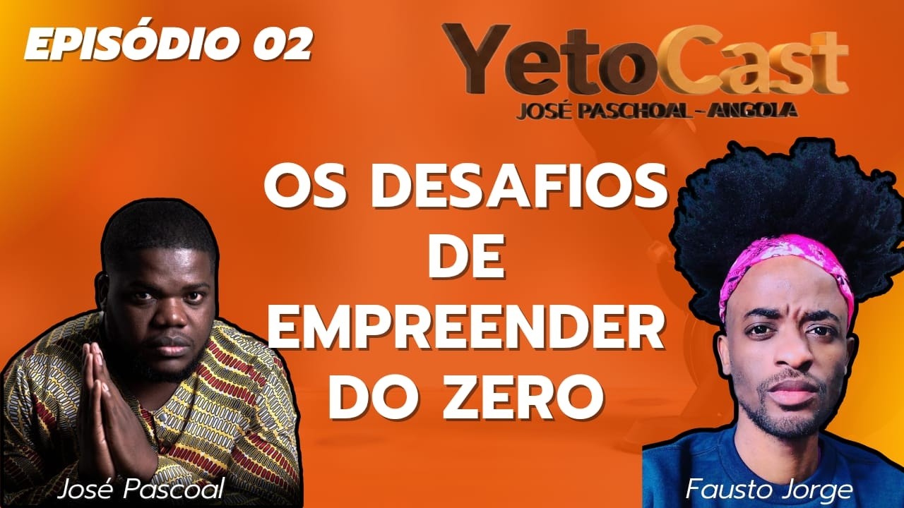 FAUSTO JORGE - YETO CAST - EPISODIO 02
