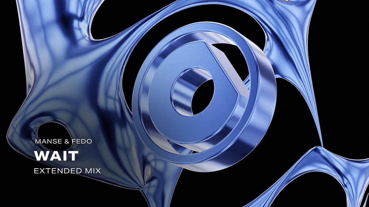 Manse & Fedo - Wait (Extended Mix)