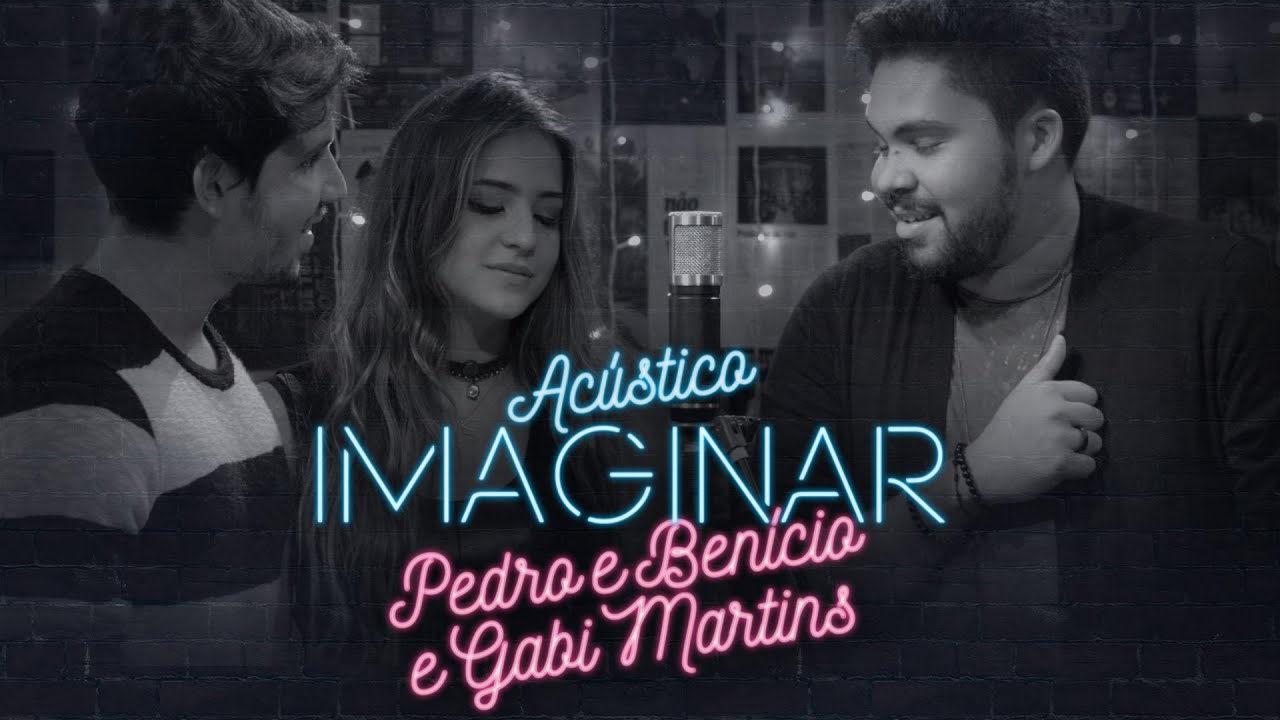 Atrasados - Pedro & Ben&iacute;cio e Gabi Martins - Ac&uacute;stico
