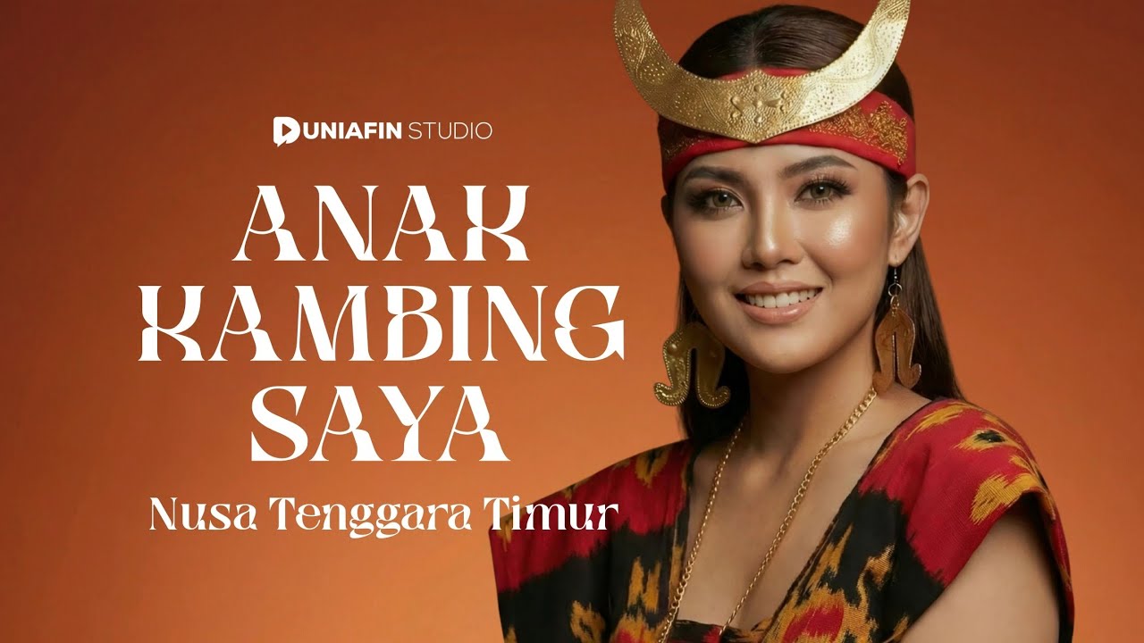ANAK KAMBING SAYA – Nusa Tenggara Timur | Cover Lagu Daerah | Duniafin Studio