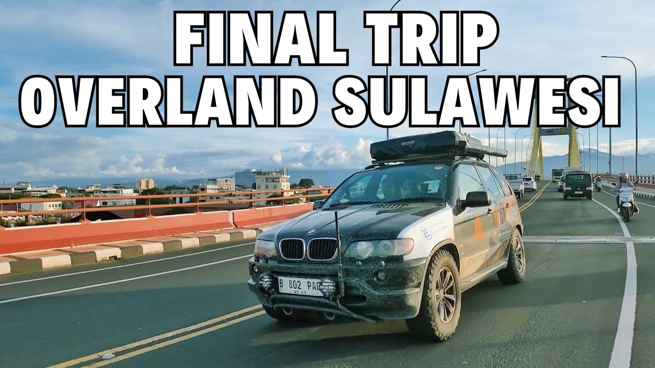 EPISODE TERAKHIR‼️ OVERLAND SULAWESI: PALU&ndash;GORONTALO&ndash;MANADO #bmwultimatejourney