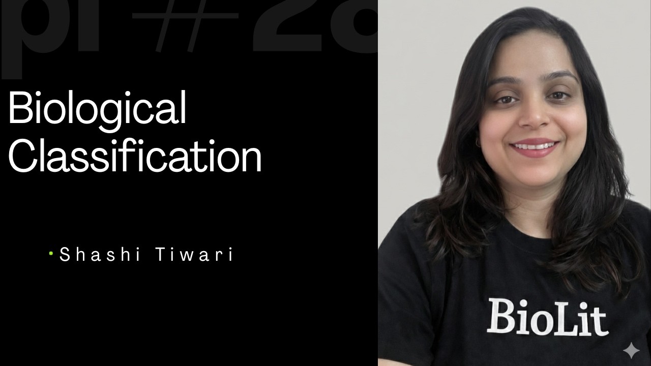 BIOLOGICAL CLASSIFICATION – PART- 6|    NEET BIOLOGY 2026 |     | NEET & NCERT BIOLOGY