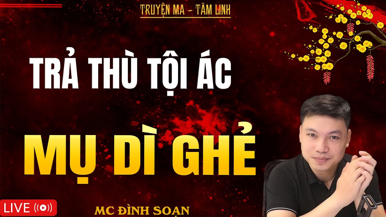 TRẢ THÙ TỘI ÁC MỤ DÌ GHẺ | Truyện Ma Kinh Dị - Tuyển Tập Truyện Ma Đình Soạn Hay Nhất 2026