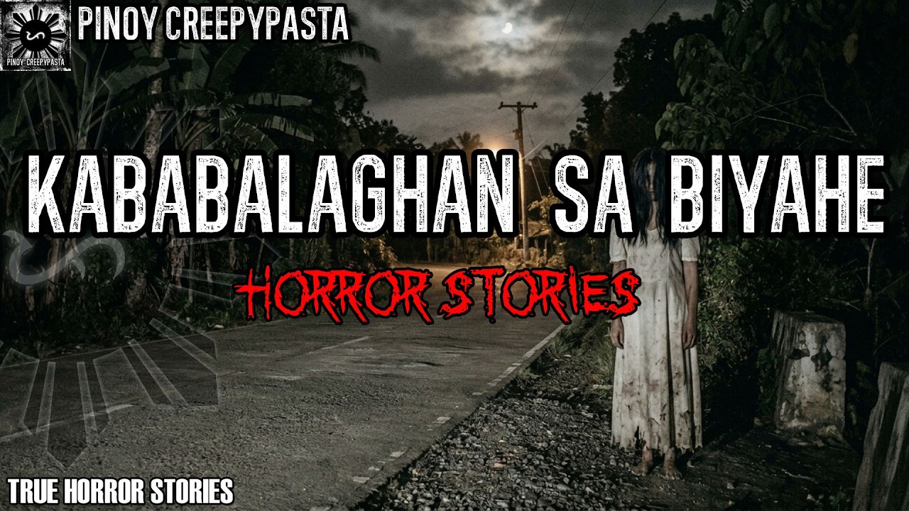 KABABALAGHAN SA BIYAHE | Tagalog Horror Stories | Pinoy Creepypasta