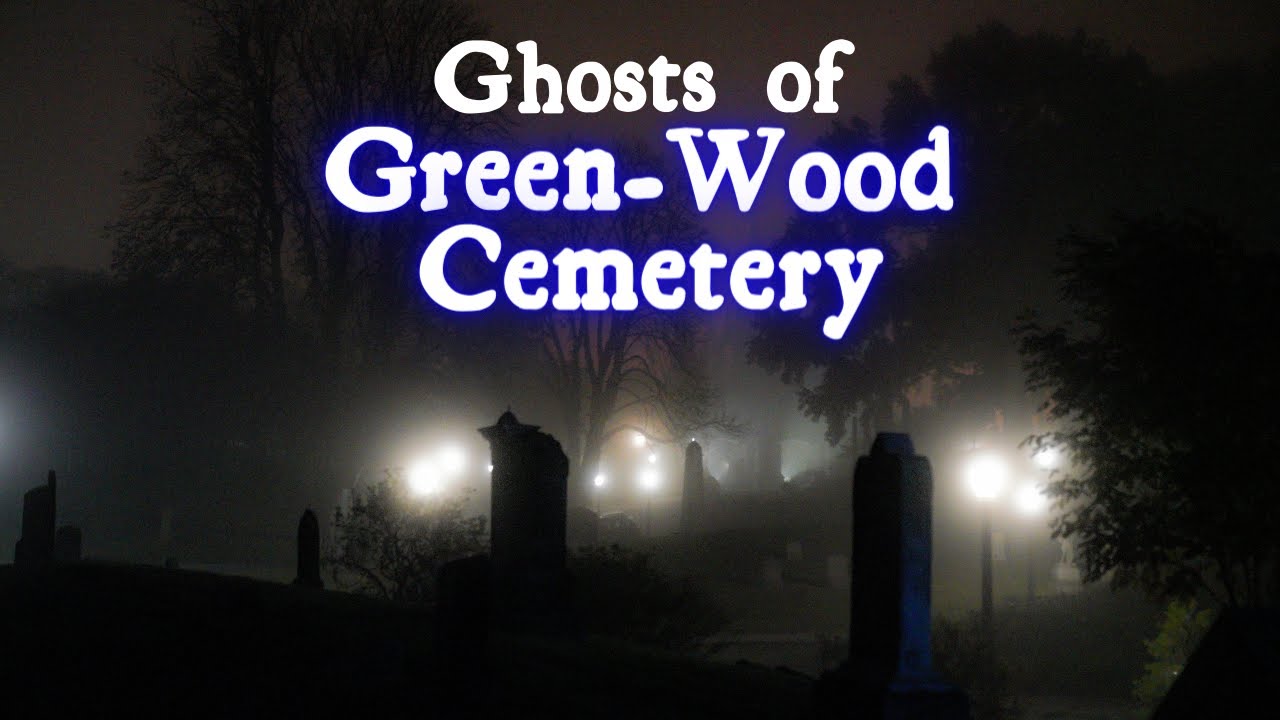 Exploring Green-Wood Cemetery's Haunting History