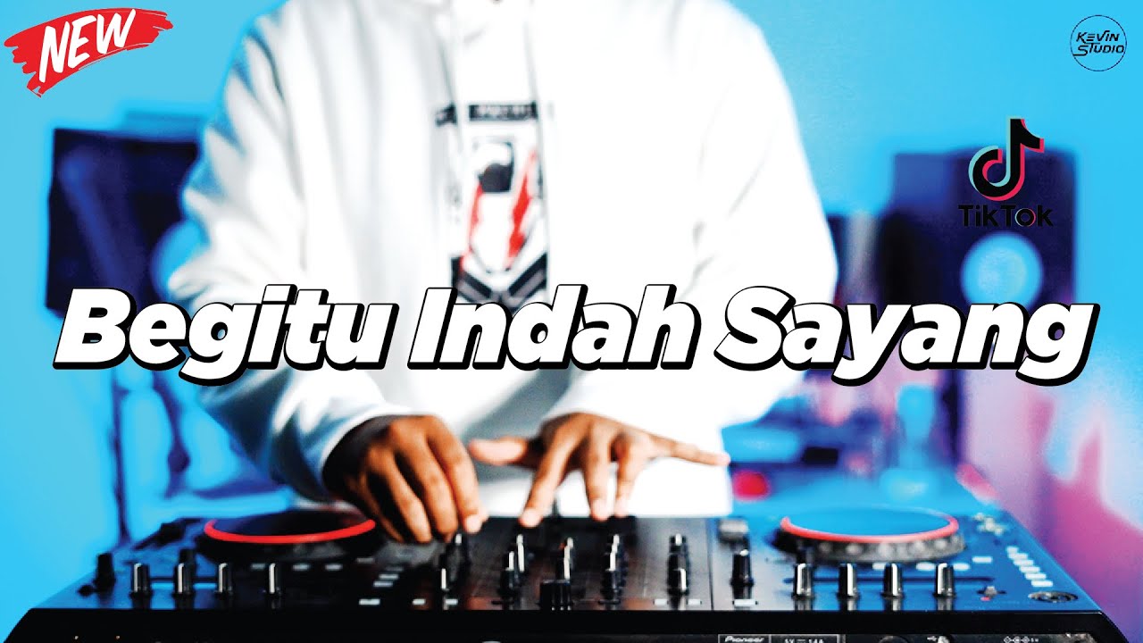 DJ BEGITU INDAH SAYANG - REMIX NOSTALGIA VIRAL FULLBASS TERBARU 2025 DJ KEVIN