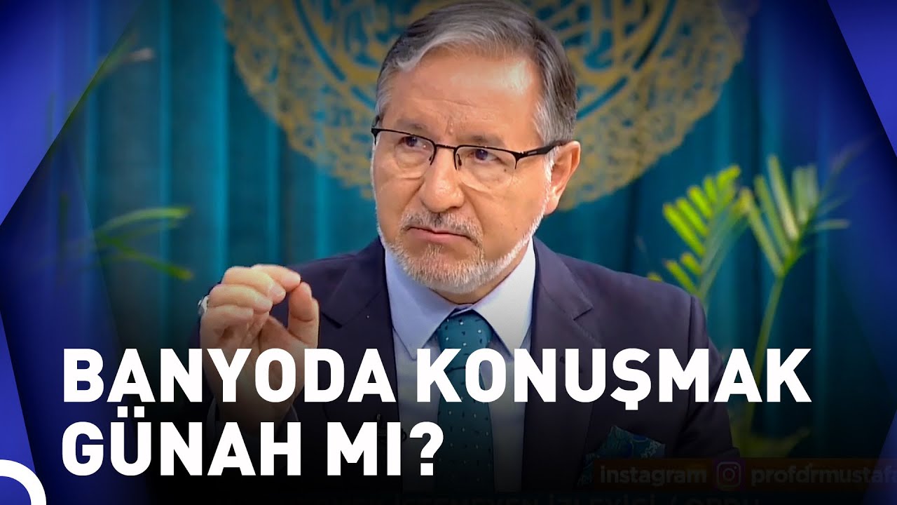 Banyoda Konuşmak Doğru Değil Midir? | Prof. Dr. Mustafa Karataş ile Muhabbet Kapısı