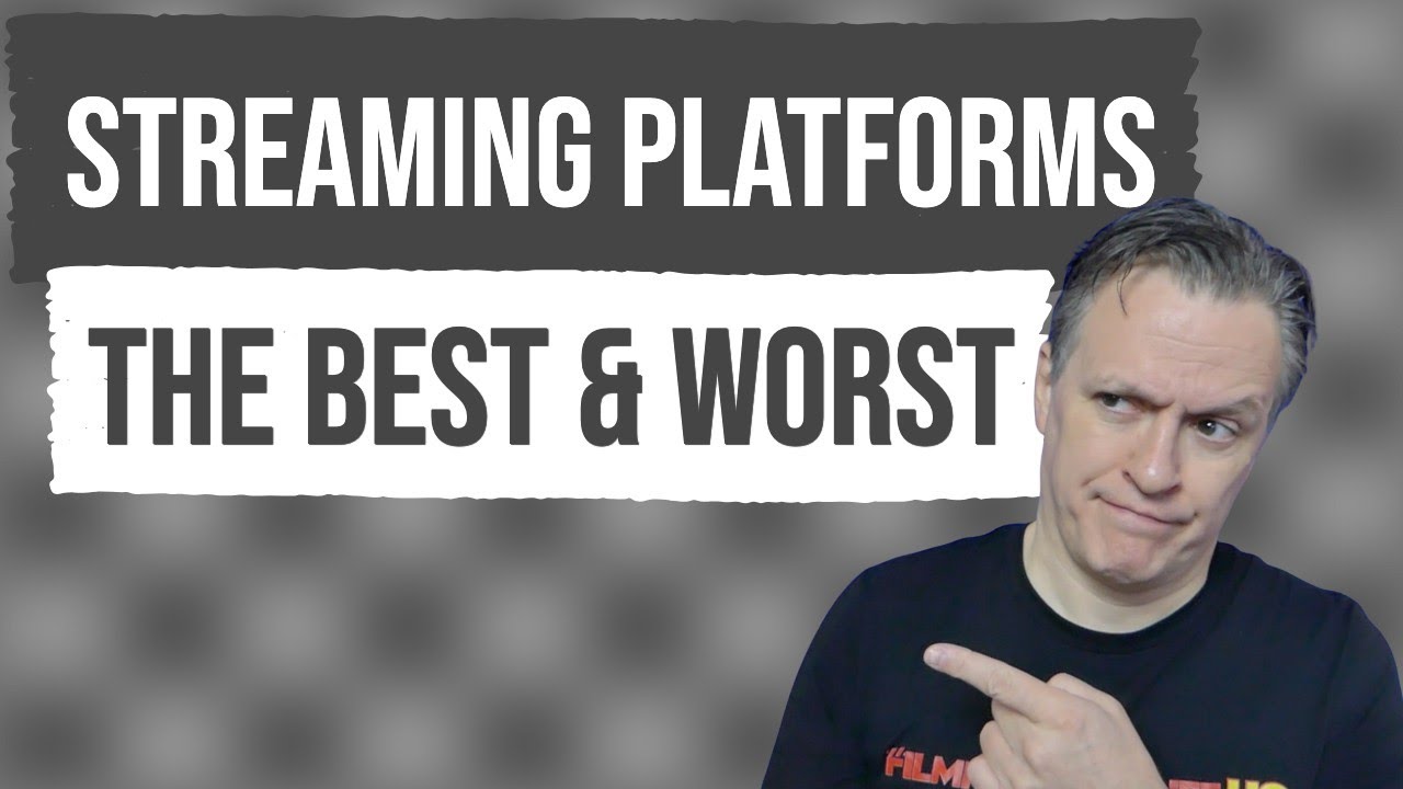 Best & Worst Streaming Platforms for Indie Films