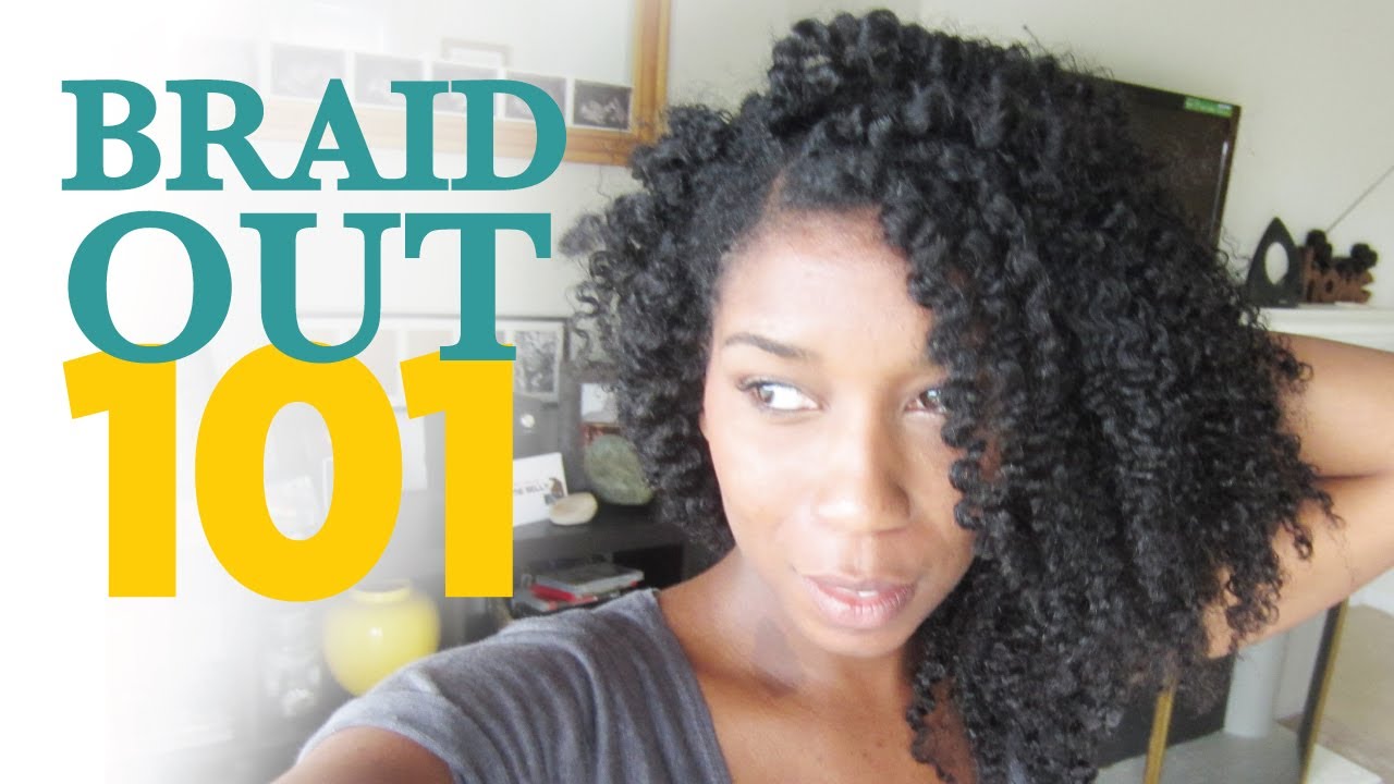 How To Braid Out Method 101 