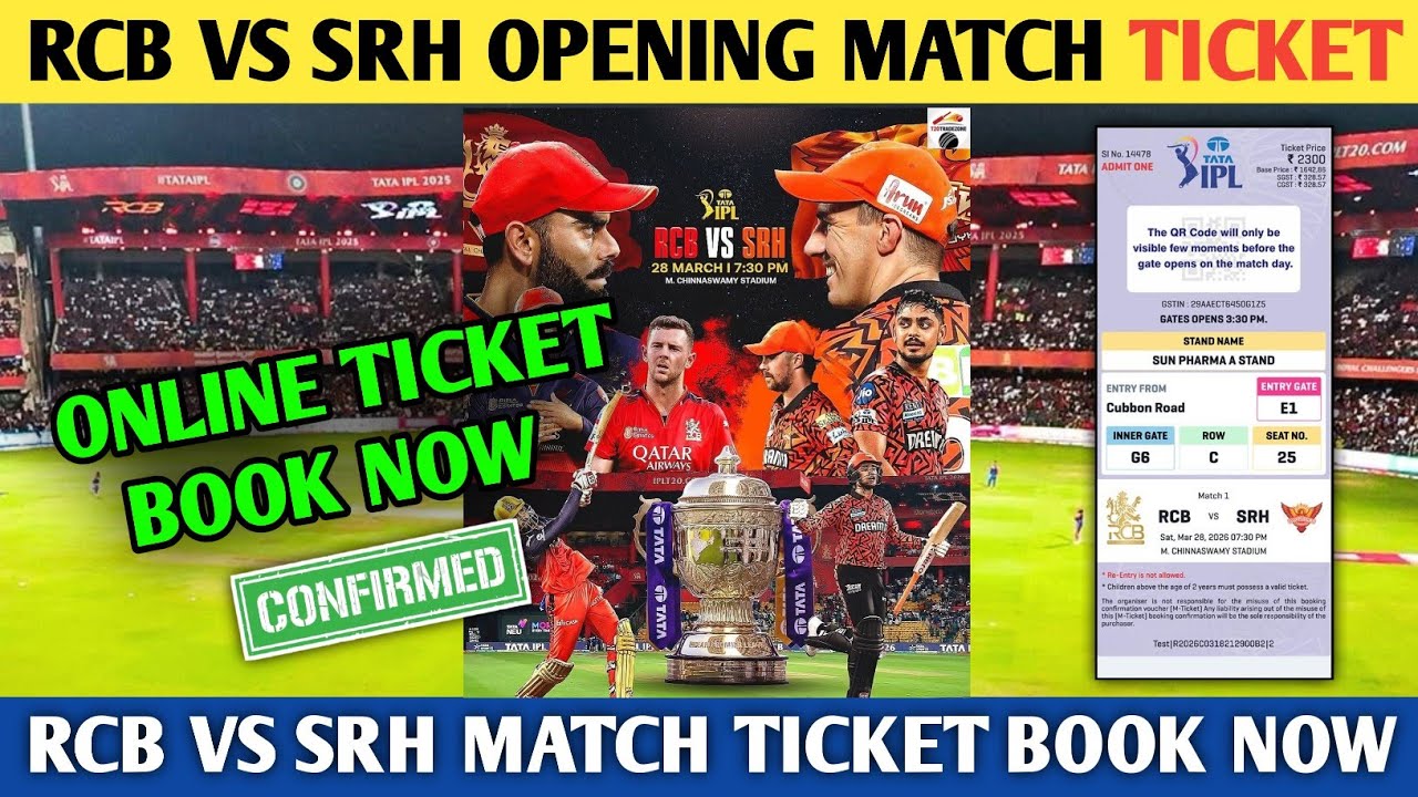 How To Book RCB Vs SRH Ipl 2026 Opening Match Ticket ? Rcb vs Srh Match Ticket Booking Start Now 