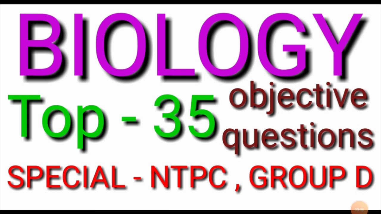 Biology Top - 45 objective questions