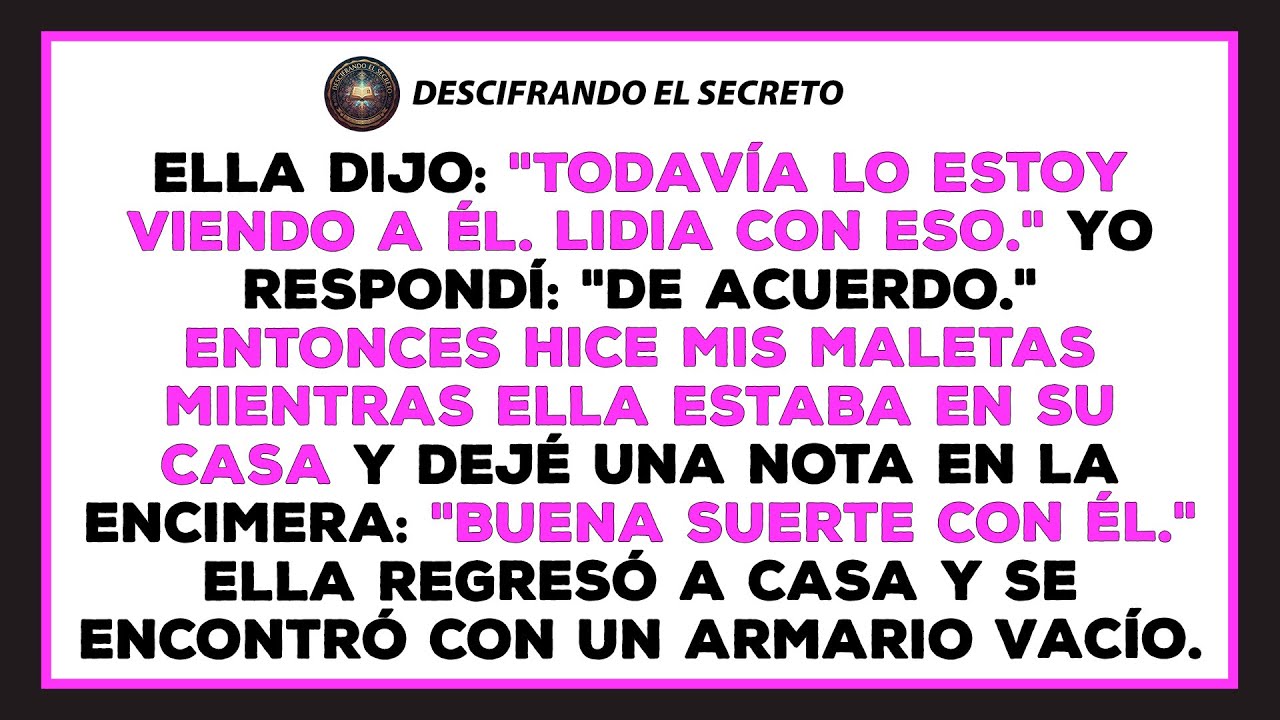 Ella dijo: 