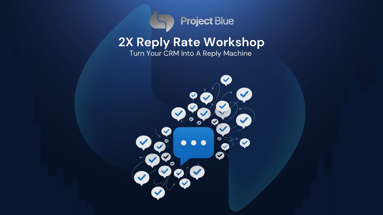 Why Your Leads Aren’t Replying (2X Reply Rate Workshop)