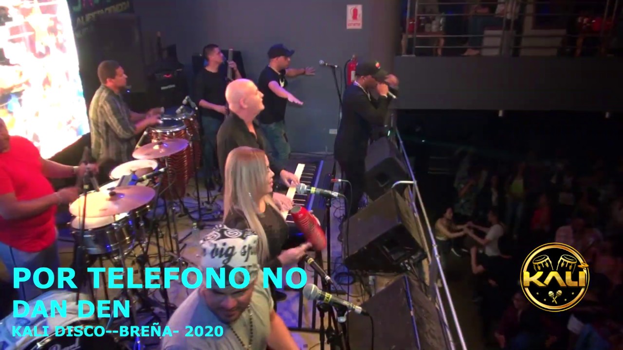 POR TELEFONO NO // DAN DEN // KALI DISCO // BREÑA // 2020