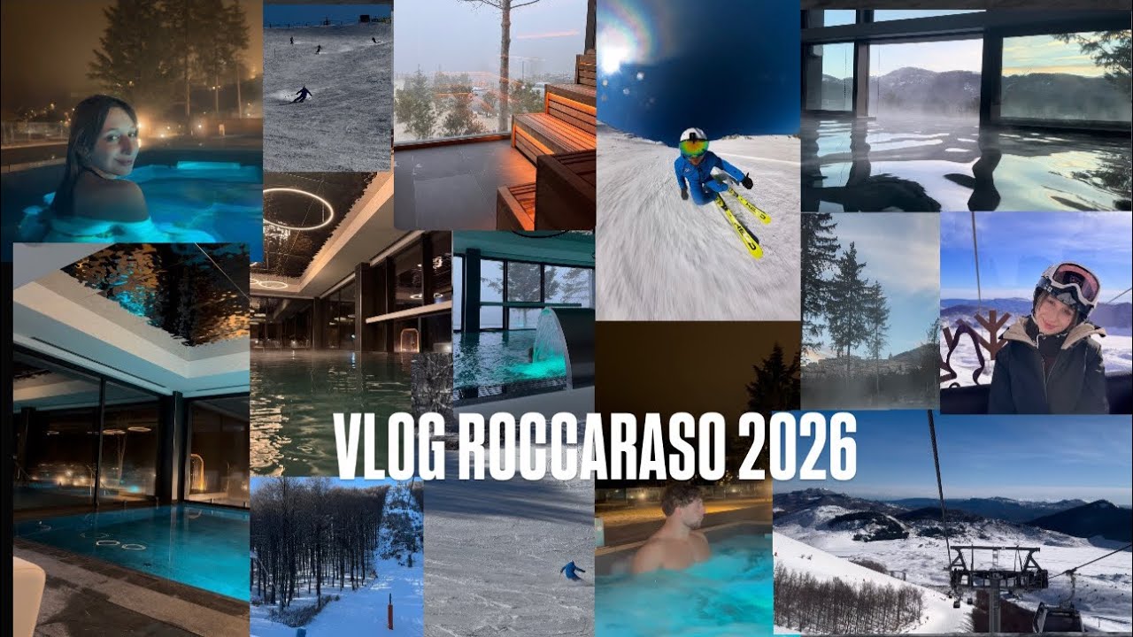 ROCCARASO 2026 TRA LUSSO E SPA