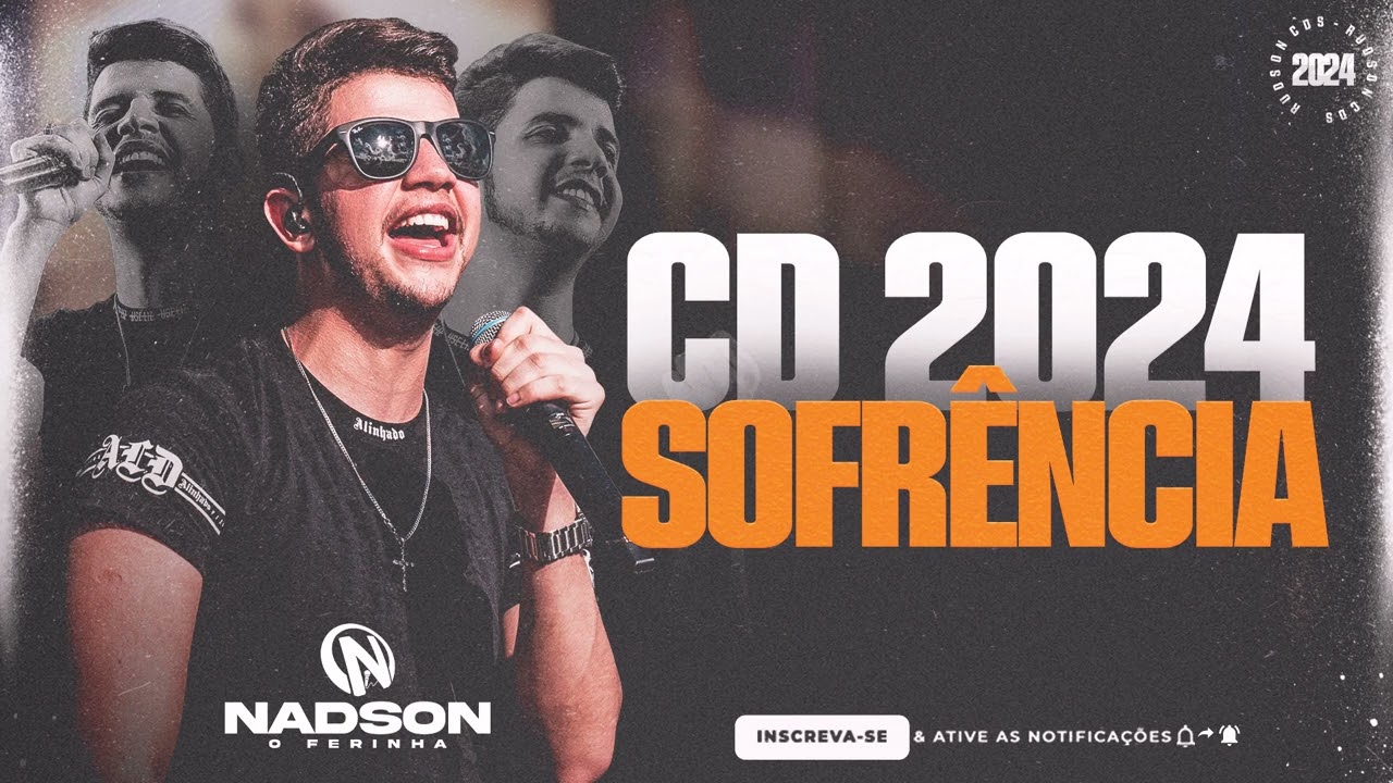 CD 2024 SOFR&Ecirc;NCIA | NADSON FERINHA