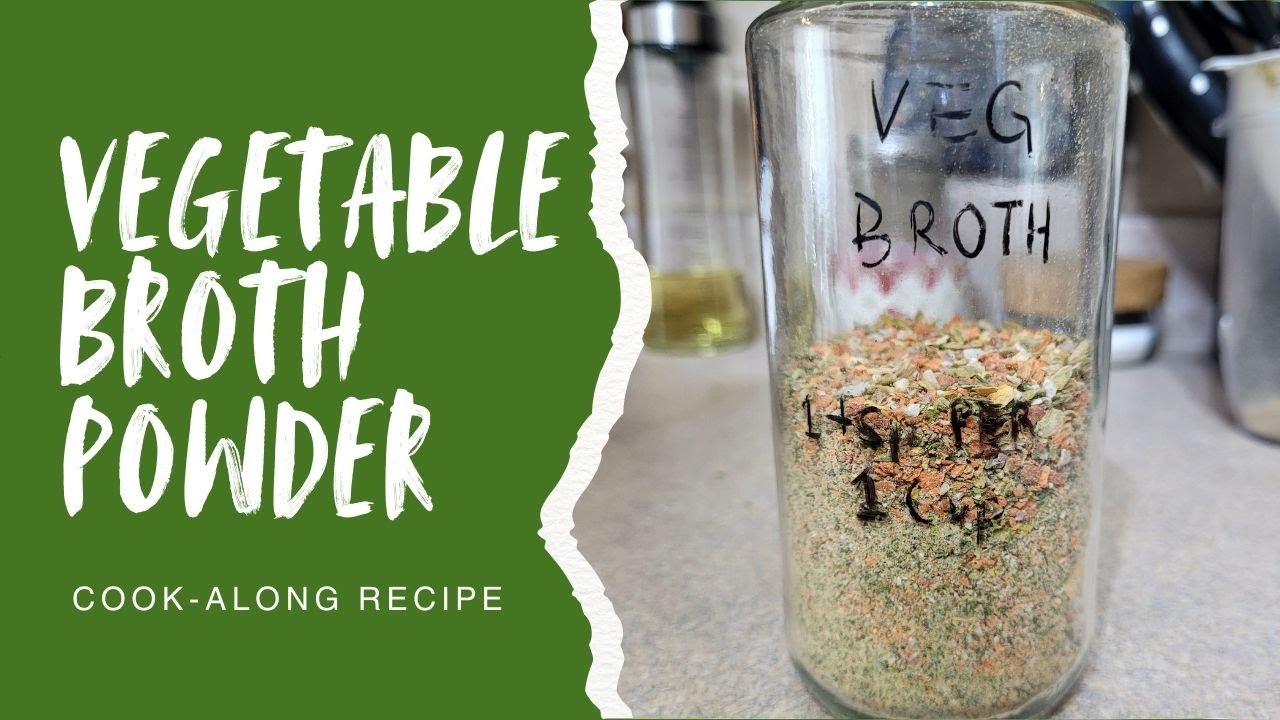 Cheap & Cheery: Powdered Vegetable Broth Mix-Along