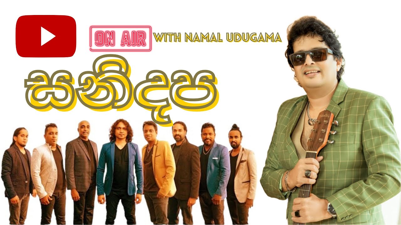 නාමල් උඩුගම FULL LIVE SESSION | w/ Sanidapa backing LIVE @NamalUdugama67