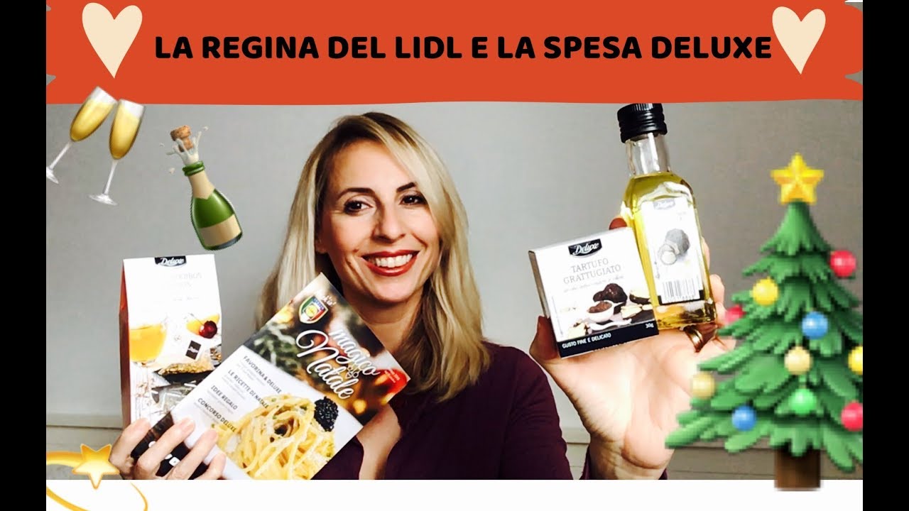 👸🏼LA REGINA DEL LIDL E LA SPESA DELUXE 🎄