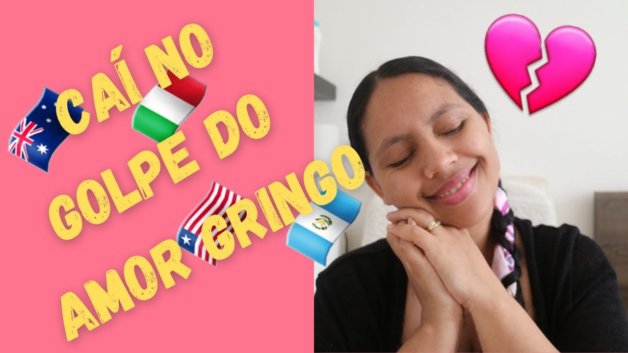5 DICAS PARA NÃO CAIR NO GOLPE DO AMOR GRINGO