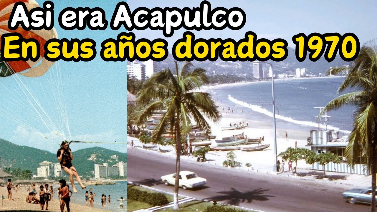 Así era Acapulco Cuando Era el Paraíso del Turismo