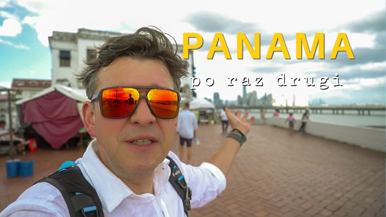 Powrót do Panamy. Odkrywamy Marbellę, Casco Viejo i ukryte perełki miasta