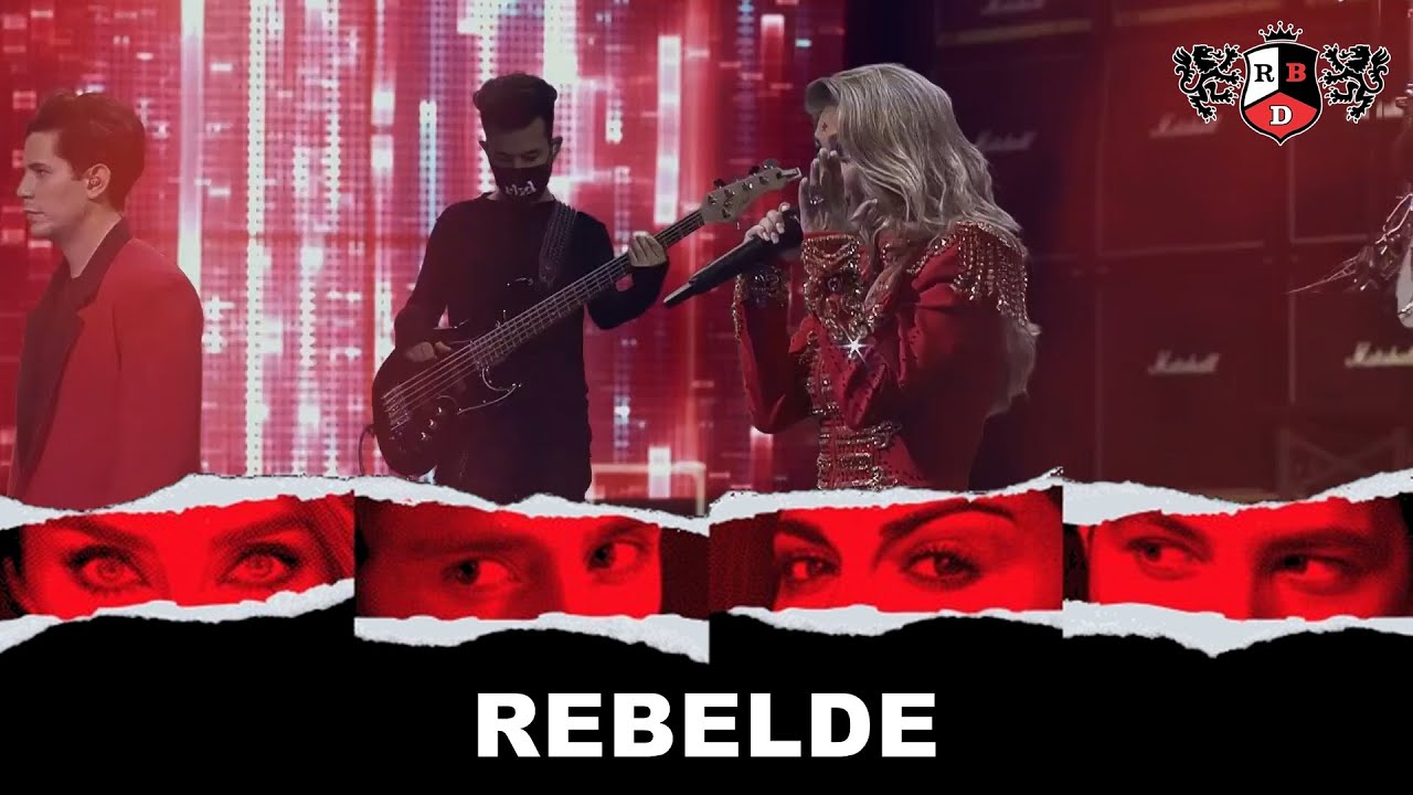 RBD - Rebelde (Live RBD 2020)