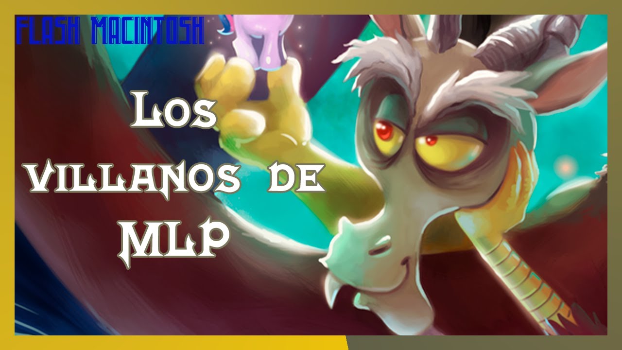 Los villanos de MLP: Discord | La bestia domada por la bella | Flash Macintosh