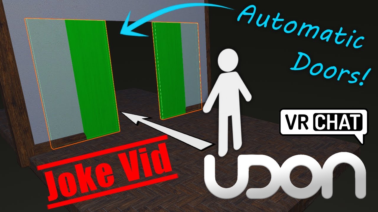(April Fools) Create an Automatic Door - Udon / VRChat SDK3.0