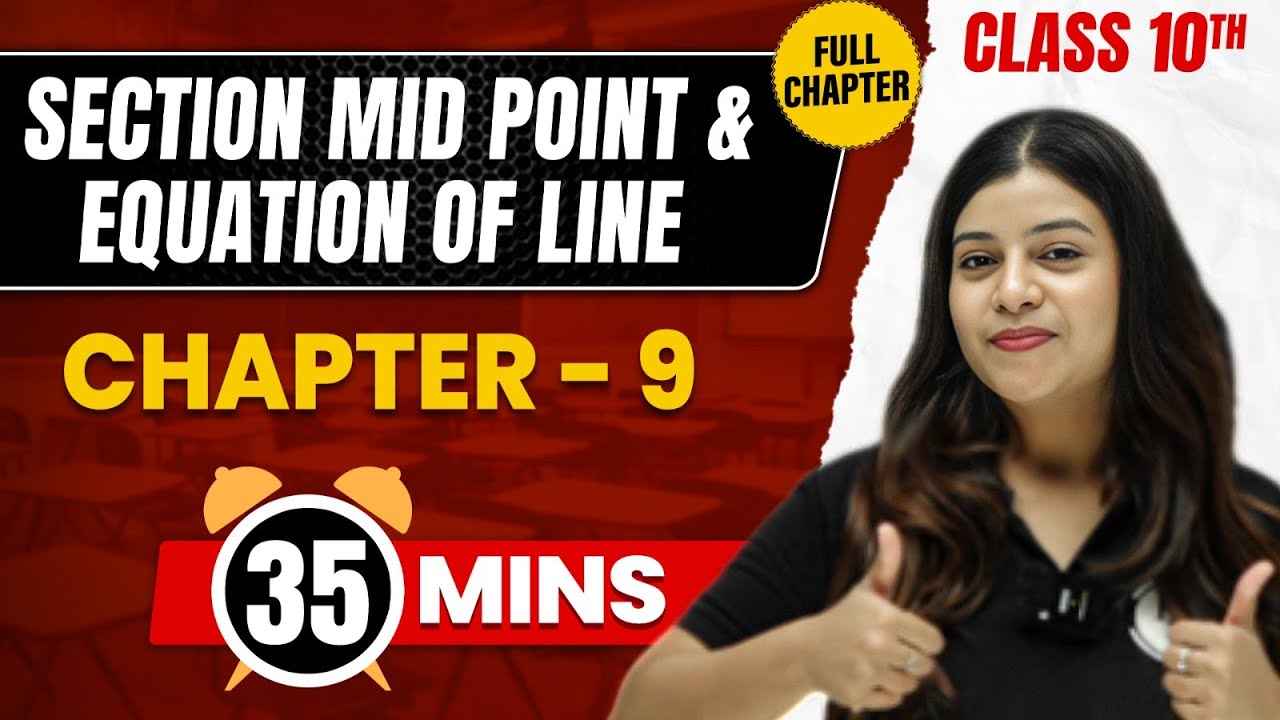 SECTION MID POINT & EQUATION OF LINE in 35 Mins | Complete Chapter Mind - Map | Class 10 ICSE MATHS