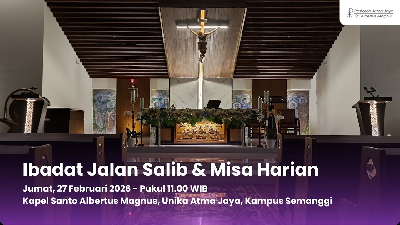 Ibadat Jalan Salib & Misa Hari Jumat Pekan Prapaskah I | Jumat, 6 Maret 2026 - Pukul 11.00 WIB