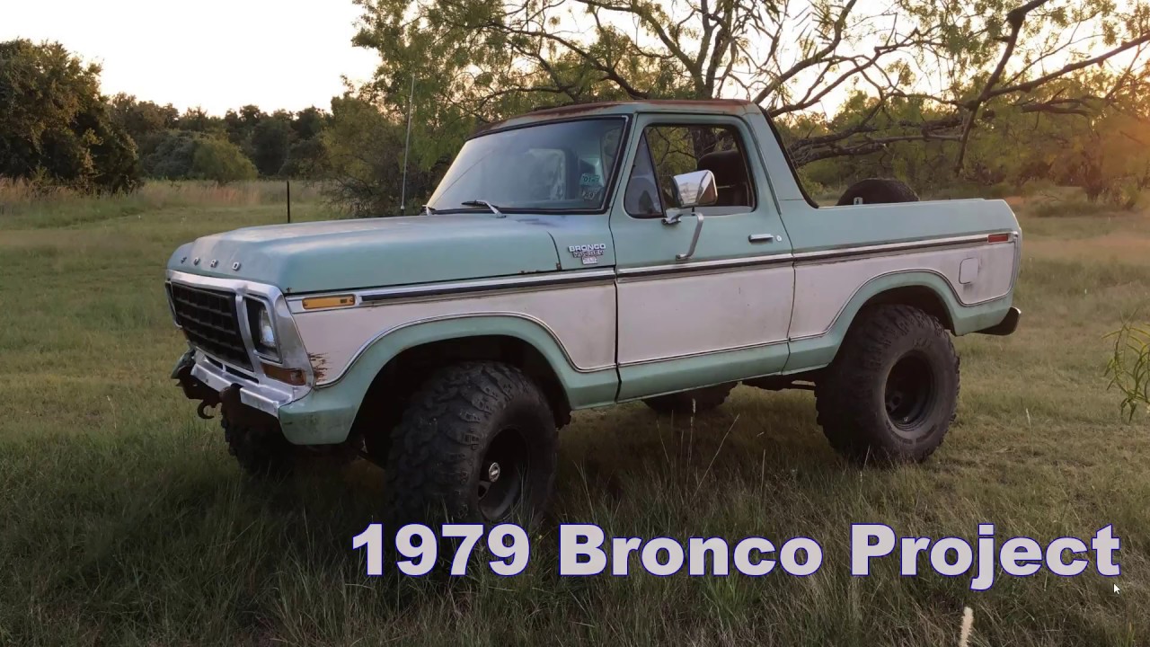 EP1- 1979 Bronco Project Introduction