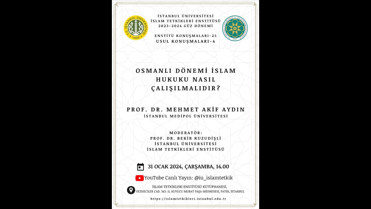 Osmanlı Dönemi İslam Hukuku Nasıl Çalışılmalıdır ? | Mehmet Akif Aydın