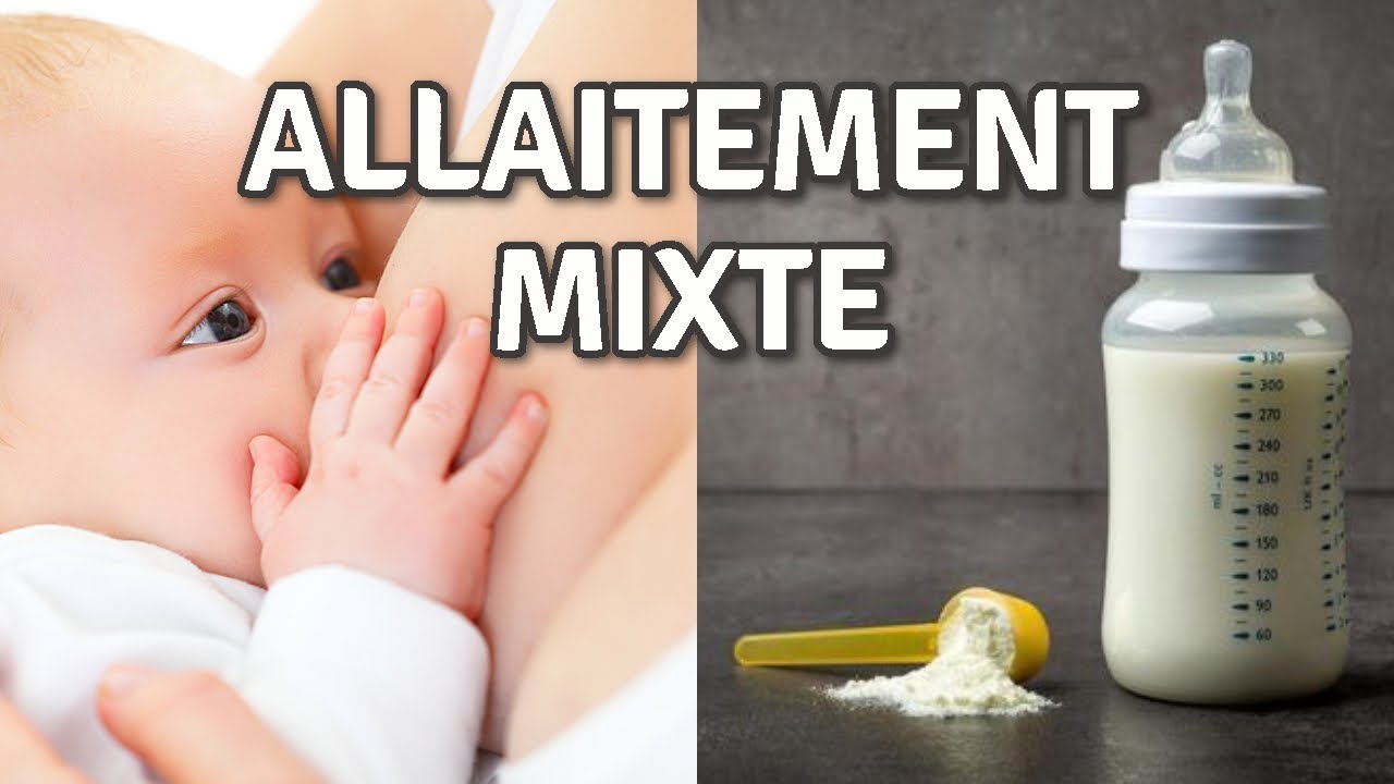 ALLAITEMENT MIXTE : Mode d'Emploi