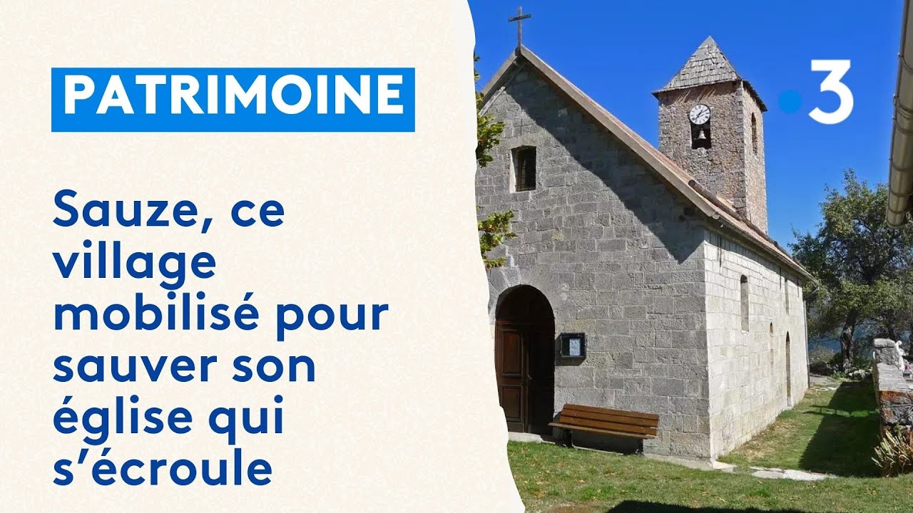 Sauze, ce village organise une collecte pour sauver son église qui s’écroule