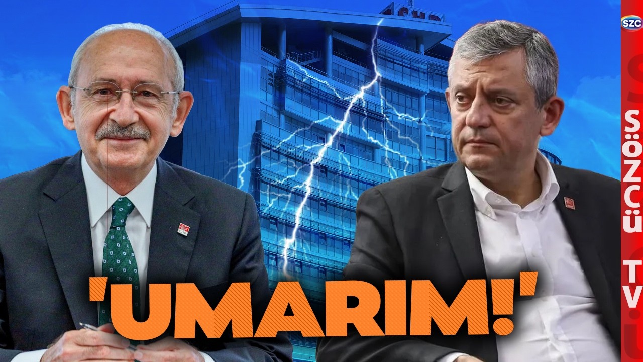 CHP'de Sular Durulmuyor! &Ouml;zg&uuml;r &Ouml;zel ve Kılı&ccedil;daroğlu Arasında Restleşme! Kurultay &Ouml;ncesi B&uuml;y&uuml;k &Ccedil;atlak