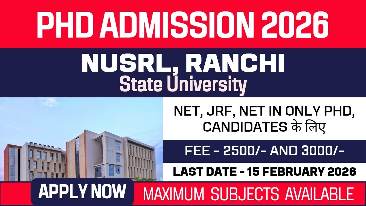 New PhD Admission 2026 | National University of Study and Research in Law | NUSRL | Apply Now