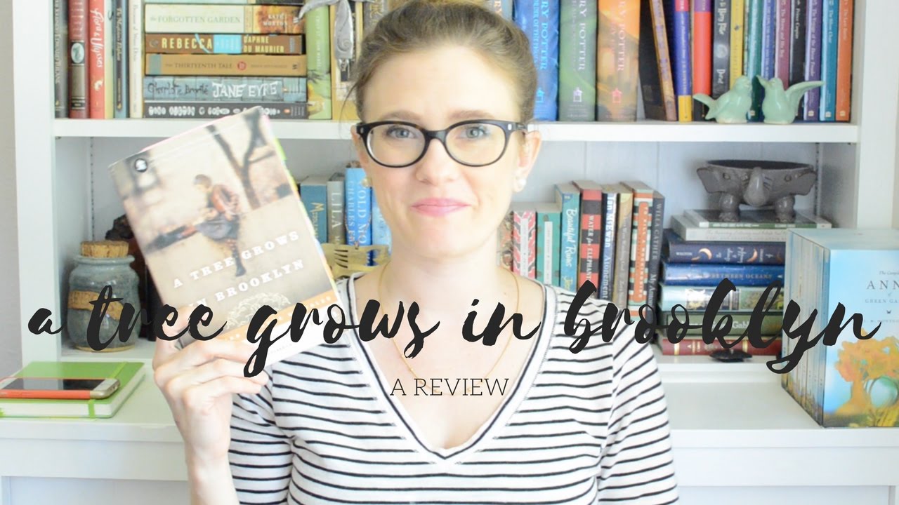 A Tree Grows in Brooklyn || Review (Spoiler Free)
