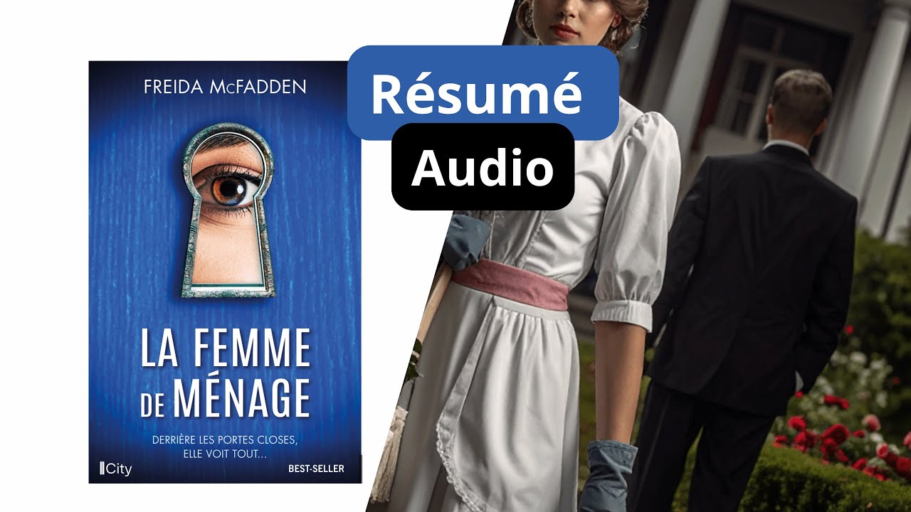 La Femme de ménage – Résumé audio complet (Freida McFadden) | Thriller psychologique captivant