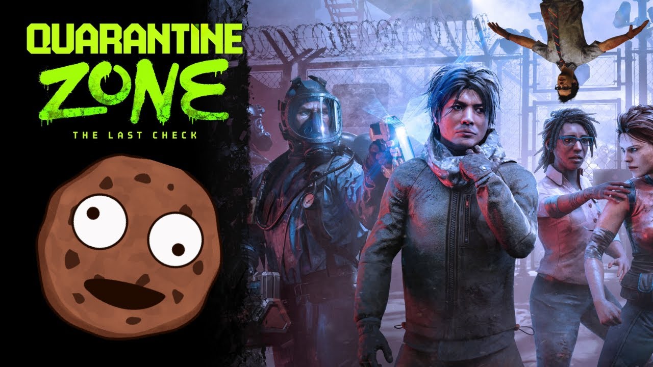 Quarantine Zone: They shouldn't have given me a gun... PT1